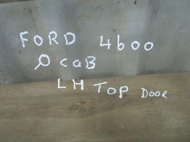 for, Ford 4600-7610 Q Cab LH Top Door Glass & Rubber Seal in Good Condition